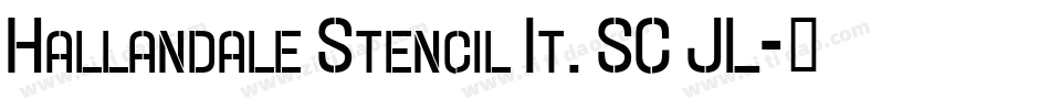 Hallandale Stencil It. SC JL字体转换